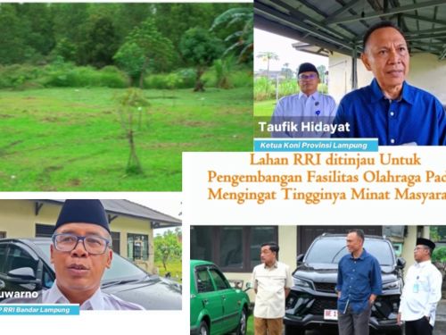 KONI Lampung Jajaki Pemanfaatan Lahan RRI untuk Pengembangan Padel dan Mini Soccer