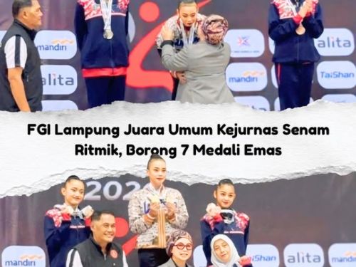 Tim Senam Ritmik FGI Lampung juara umum Kejurnas Gymnastik 2026