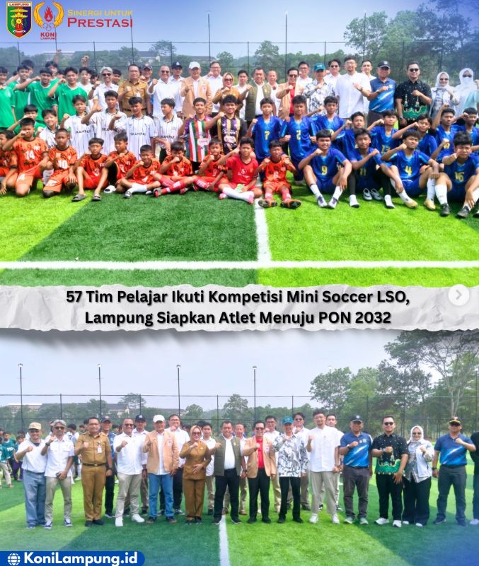 57 Tim Pelajar Ikuti Lampung Student Olympic, Mini Soccer Lampung Bidik PON 2032