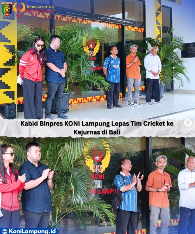 KONI Lampung Lepas Tim Cricket ke Kejurnas di Bali, Tekankan Kekompakan dan Sportivitas