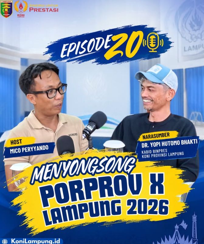 Podcast KONI Lampung Bahas Persiapan Porprov X 2026 dan Pembinaan Atlet Menuju PON 2028