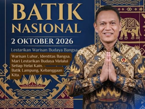 Ketua Umum KONI Provinsi Lampung Ir. H. Taufik Hidayat menyampaikan ucapan Selamat Hari Batik Nasional 2 Oktober 2026 dengan ajakan melestarikan Batik Lampung sebagai kebanggaan daerah.