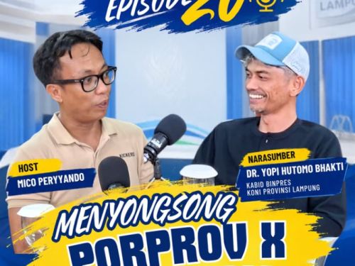 Podcast KONI Lampung Bahas Persiapan Porprov X 2026 dan Pembinaan Atlet Menuju PON 2028